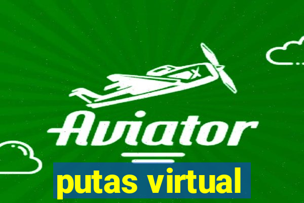 putas virtual